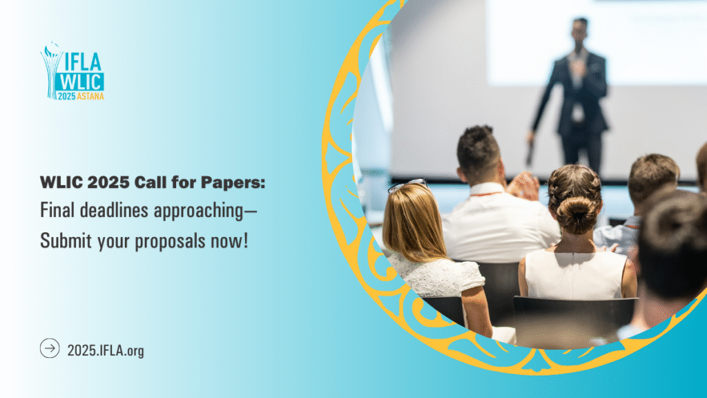 Image of a person on a stage speaking with the audience. Text: WLIC 2025 Call for Papers: Final deadlines approaching— Submit your proposals now!